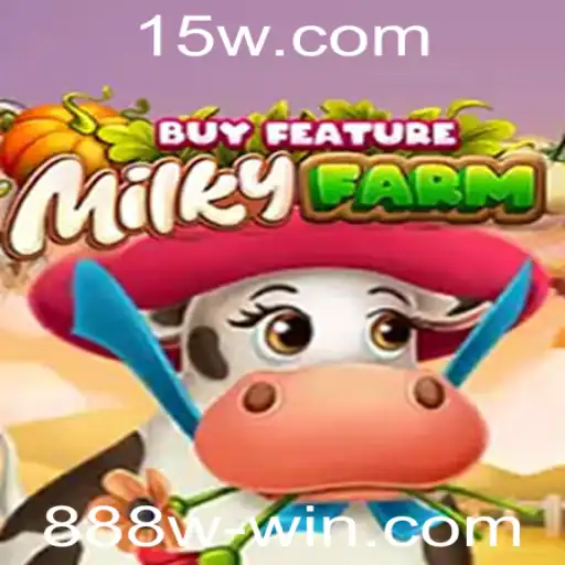 MilkyFarmBuyFeature: Descubra o Novo Jogo Sensação da 888wwin